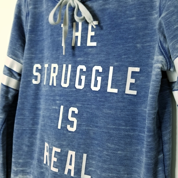 The Struggle Is Real Sweatshirt - Picture 2 of 5